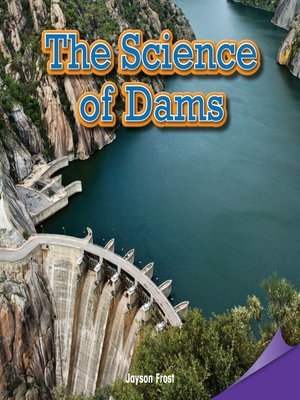 cover image of The Science of Dams